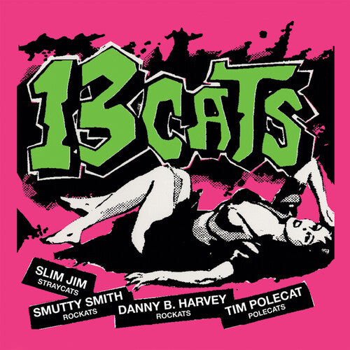 13 Cats - 13 Tracks - Limited Edition Pink Vinyl (Vinyl)