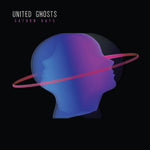 United Ghosts - Saturn Days (Vinyl)