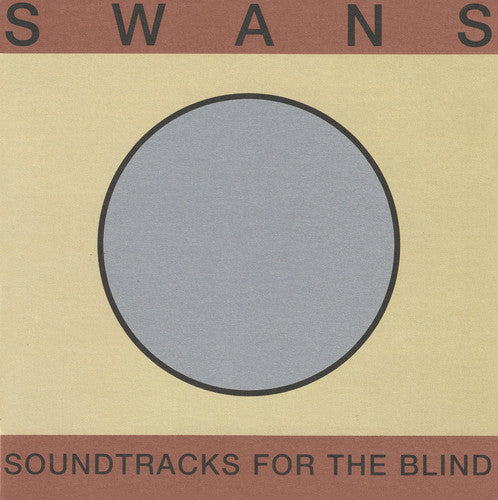 Swans - Soundtracks For The Blind (CD)