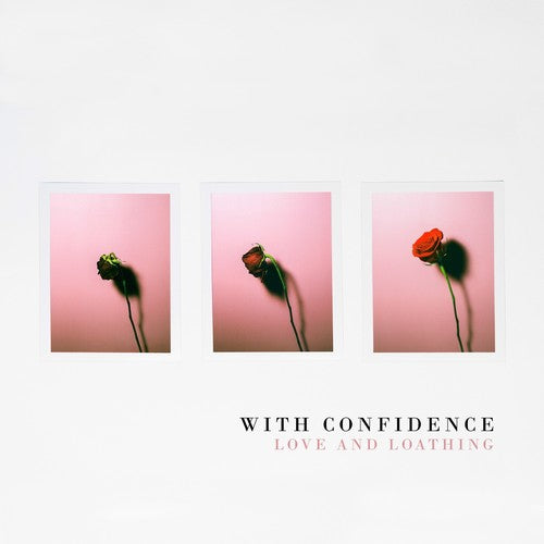 the album cover for With Confidence - Love And Loathing