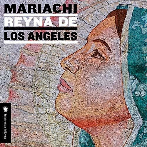 Mariachi Reyna De Los Angeles - Mariachi Reyna De Los Angeles (CD)