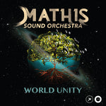 the album cover for Mathis - MATHIS Sound Orchestra - World Unity