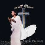 Aretha Franklin - Un Señor, una fe, un bautismo (CD)