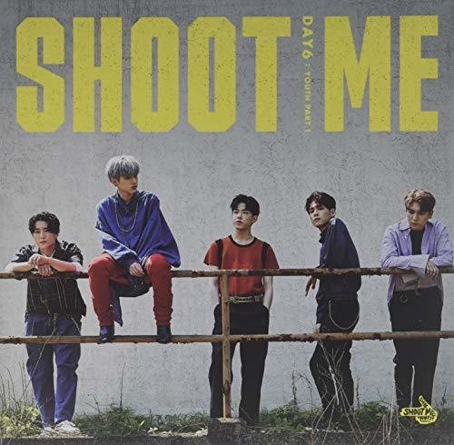 Día 6 - Shoot Me: Juventud Parte 1 (CD)