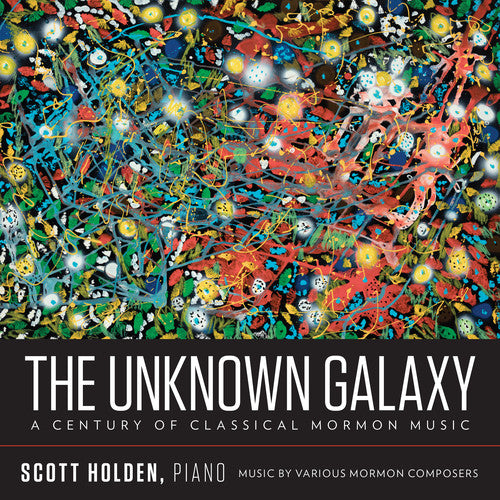 the album cover for Wickman / Holden - Unknown Galaxy / Century Classical Mormon Music