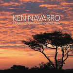 the album cover for Ken Navarro - Music For Guitar & Orchestra