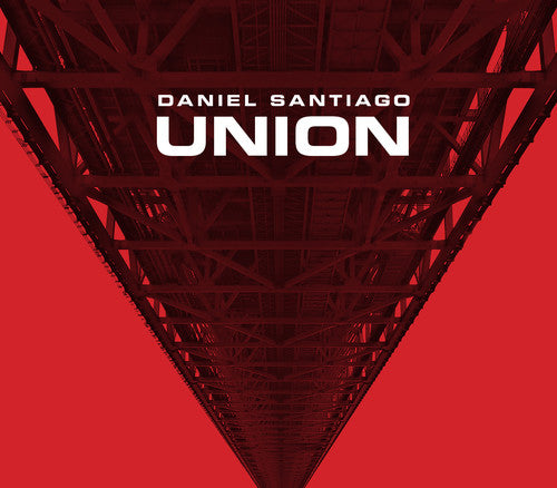 the album cover for Daniel Santiago - Union