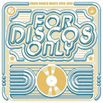 the album cover for For Disco Only Indie Dance Music From / Various - For Disco Only: Indie Dance Music From Fantasy & Vanguard Records