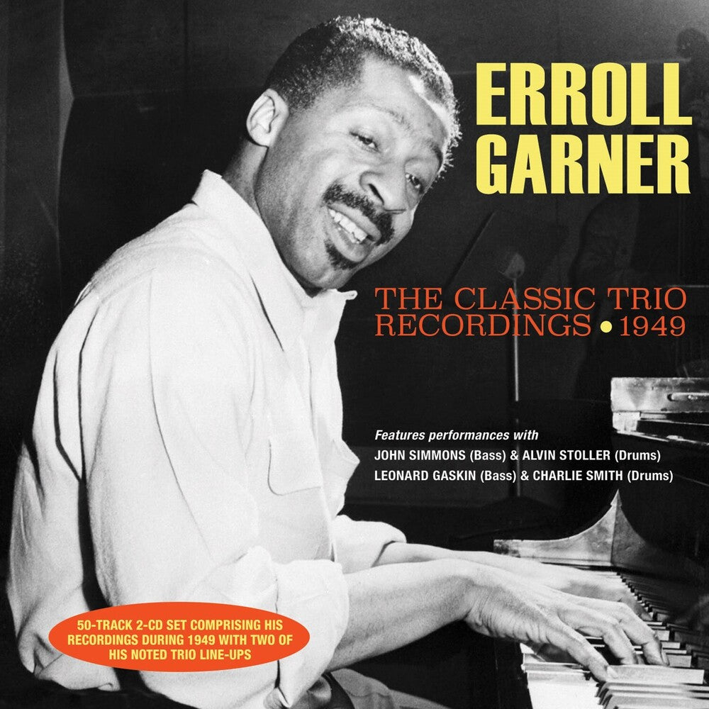 the album cover for Erroll Garner - Classic Trio Recordings 1949