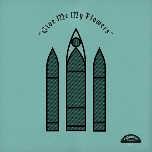Various Artists - Give Me My Flowers (Various Artists) (Vinyl)