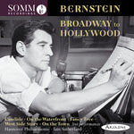 the album cover for Bernstein / Hannover Philharmonic / Sutherland - Broadway to Hollywood