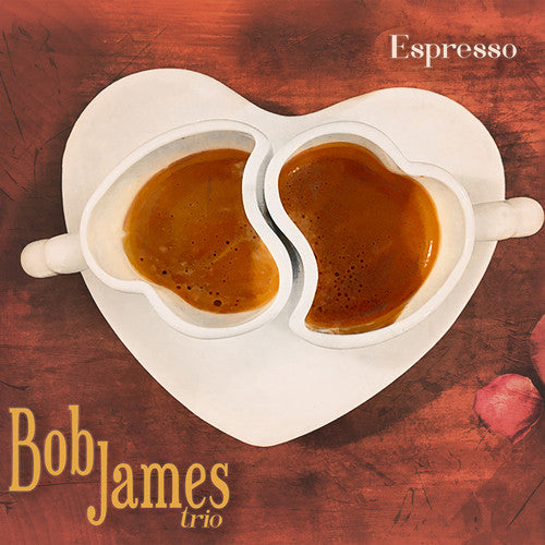 Bob James Trio - Espresso (Vinilo)