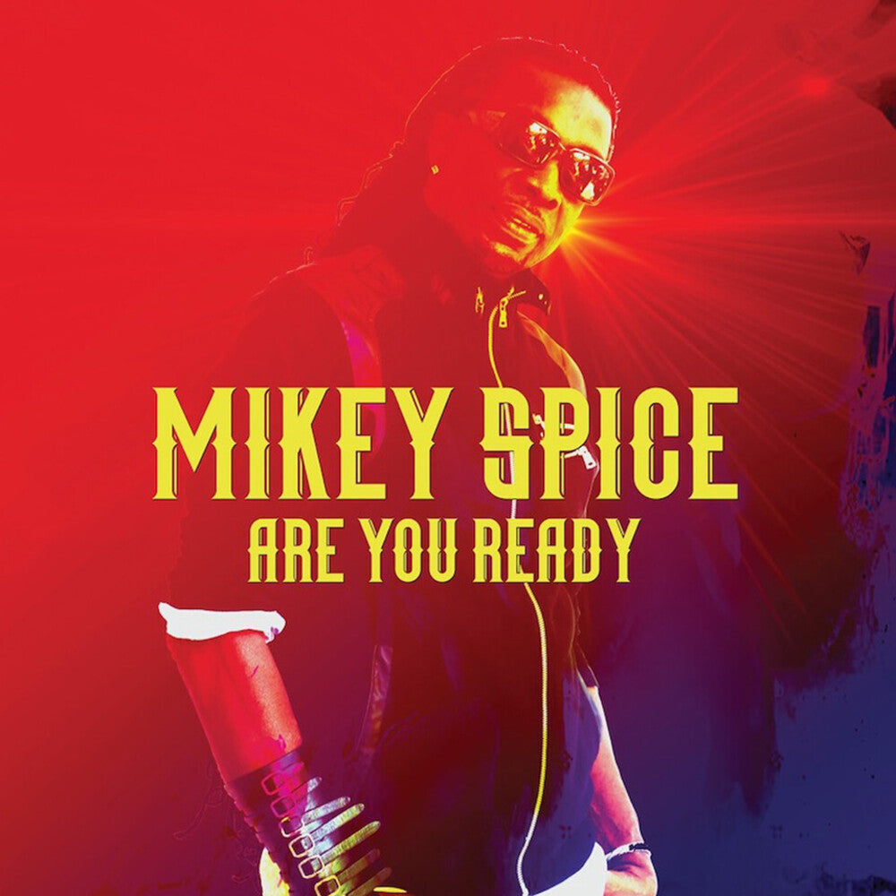 the album cover for Mikey Spice - Are You Ready
