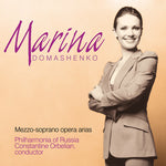 the album cover for Marina Domashenko - Mezzo-Soprano Opera Arias