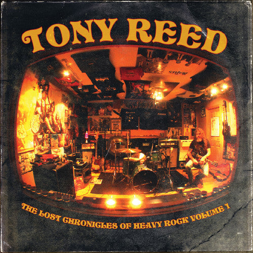 Tony Reed - The Lost Chronicles Of Heavy Rock - Volume 1 (Vinyl)
