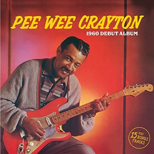 the album cover for Pee Crayton Wee - Pee Wee Crayton (1960 Debut Album)