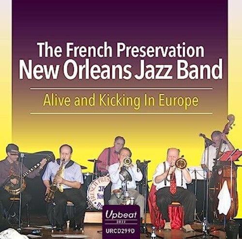 Banda de Jazz de Nueva Orleans de French Preservation - Viva y coleando en Europa (CD)