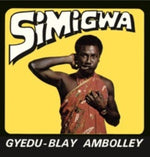 Gyedu-Blay Ambolley - Simigwa (CD)
