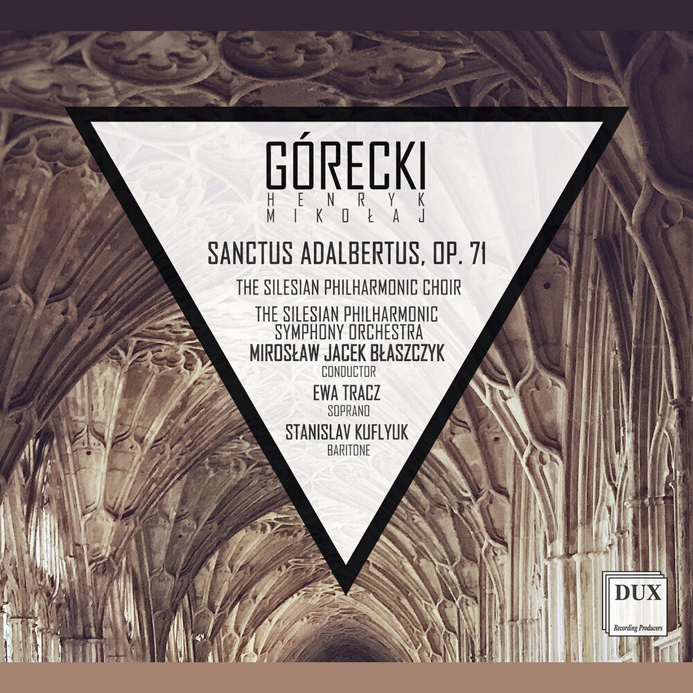the album cover for Gorecki / Tracz / Blaszcyk - Sanctus Adalbertus 71