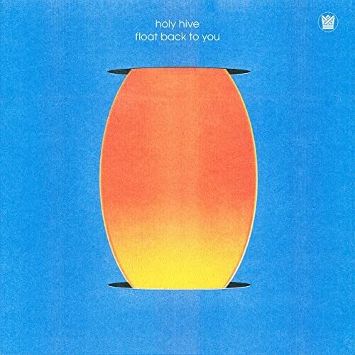 Holy Hive - Flota de vuelta a ti (Vinilo)