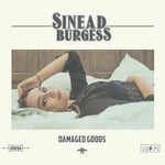 the album cover for Sinead Burgess - Damaged Goods