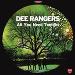 the album cover for Dee Rangers - All You Need Tonight