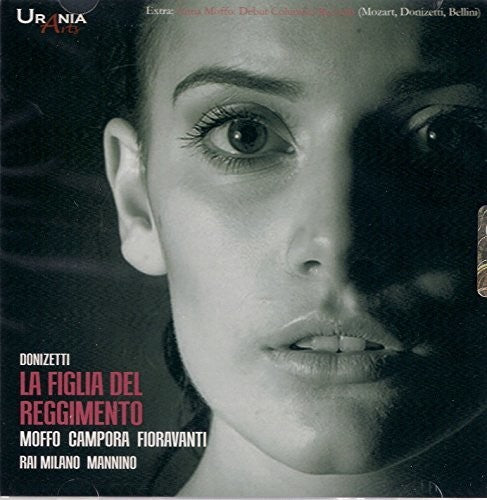 the album cover for Moffo / Fioravanti / Campora - Figlia Del Reggimento