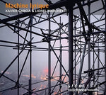 the album cover for Garcia / Marchetti - Machine Lyrique