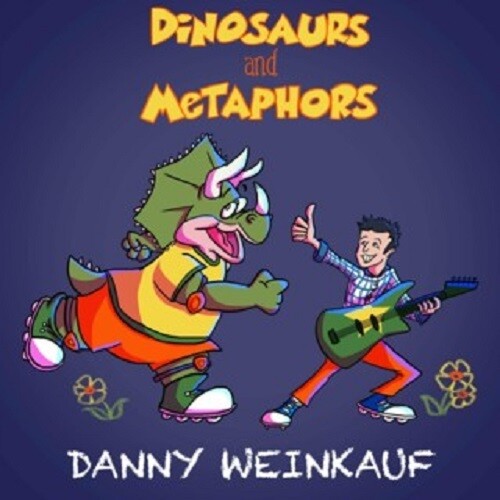 Danny Weinkauf - Dinosaurs And Metaphors (CD)