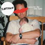 the album cover for Slotface - Sorry For The Late Reply