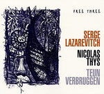 the album cover for Lazarevitch - Free Three
