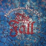 the album cover for The Fall - Reformation Post TLC