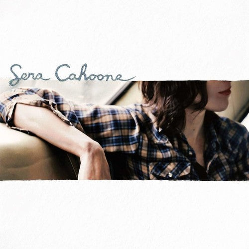 Sera Cahoone - Sera Cahoone (Vinilo)