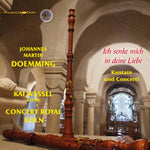 the album cover for Doemming / Wessel / Concert Royal Koln - Ich Senke Mich in Deine Liebe