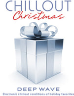 the album cover for Deep Wave - Chillout Christmas