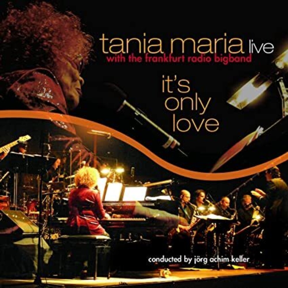 the album cover for Tania Maria & Her Big Band - It's Only Love