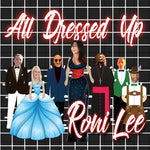 the album cover for Roni Lee - All Dressed Up