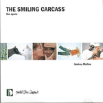the album cover for Schneider - Smiling Carcass