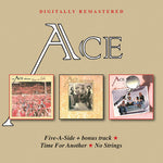 Ace - Five-A-Side / Tiempo para otro / Sin ataduras (CD)
