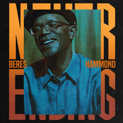 the album cover for Beres Hammond - Never Ending