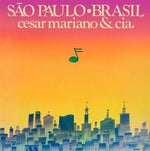 Cesar Mariano &amp; Cia - Sao Paulo Brasil (Vinilo)