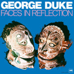 George Duke - Faces in Reflection (Vinyl)