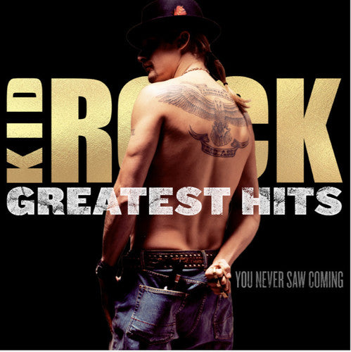 Kid Rock - Grandes éxitos: Nunca lo viste venir (CD)