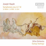the album cover for Haydn / Orfeo Orchestra / Vashegyi - Symphonies 6-8