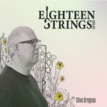 the album cover for Clive Gregson - Eighteen Strings (2020-03)