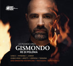 CencicMynenkoJunkerKubas-KrukArdittiIdrisovaTamagnaOh! Orkiestra HistorycznaSwiatkie - Gismondo Re Di Polonia (CD)