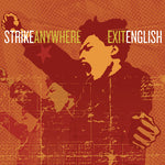 Strike Anywhere - Exit English (Vinyl)