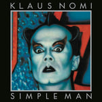 the album cover for Klaus Nomi - Simple Man