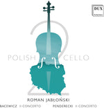the album cover for Bacewicz / Jablonski / Katlewicz - Polish Cello 2
