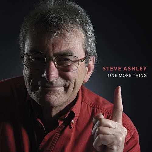 the album cover for Steve Ashley - One More Thing